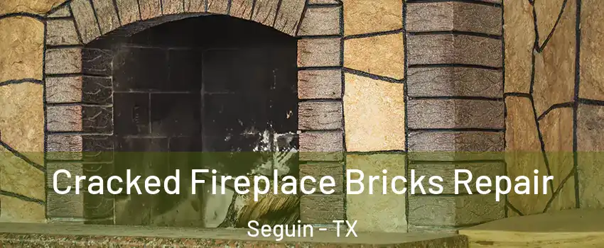  Cracked Fireplace Bricks Repair Seguin - TX