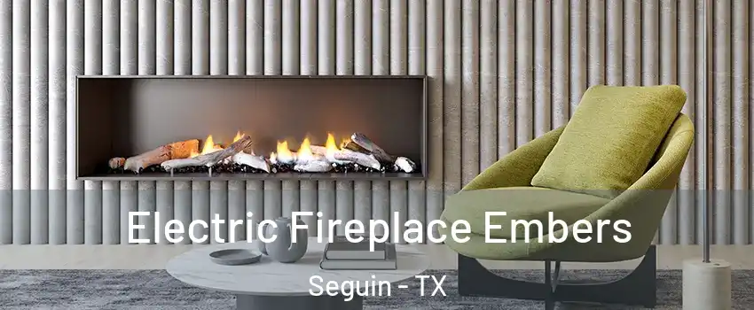  Electric Fireplace Embers Seguin - TX