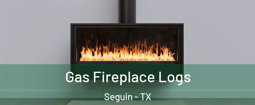  Gas Fireplace Logs Seguin - TX